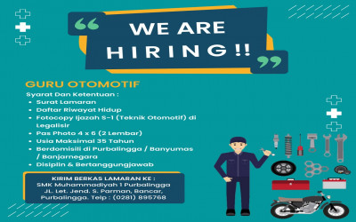 OPEN RECRUITMENT | Guru Otomotif SMK Muhammadiyah 1 Purbalingga